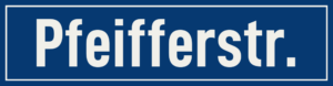 Straßenschild Pfeifferstraße