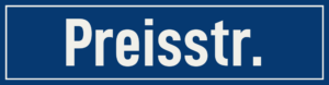 Straßenschild Preisstraße