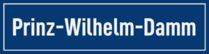 Straßenschild Prinz-Wilhelm-Damm