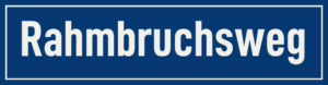 Straßenschild Rahmbruchsweg