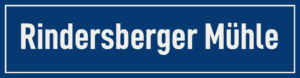 Straßenschild Rindersberger Mühle