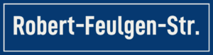 Straßenschild Robert-Feulgen-Straße