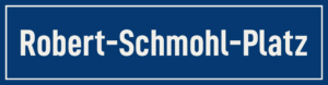 Straßenschild Robert-Schmohl-Platz