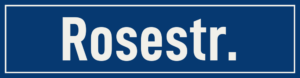 Straßenschild Rosestraße