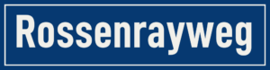 Straßenschild Rossenrayweg