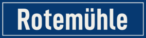 Straßenschild Rotemühle