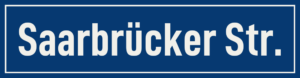 Straßenschild Saarbrücker Straße