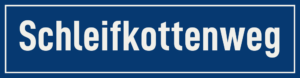 Straßenschild Schleifkottenweg