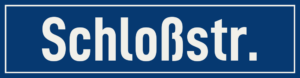 Straßenschild Schloßstraße
