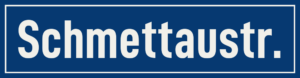 Straßenschild Schmettaustraße