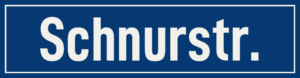 Straßenschild Schnurstraße