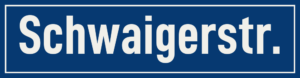Straßenschild Schwaigerstraße