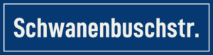 Straßenschild Schwanenbuschstraße