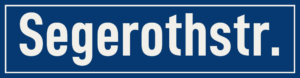 Straßenschild Segerothstraße