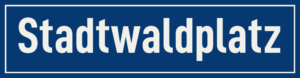 Straßenschild Stadtwaldplatz