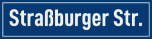 Straßenschild Straßburger Straße