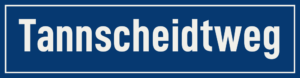 Straßenschild Tannscheidtweg