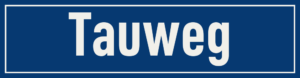 Straßenschild Tauweg