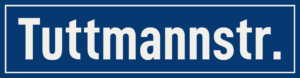 Straßenschild Tuttmannstraße