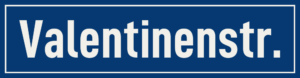 Straßenschild Valentinenstraße