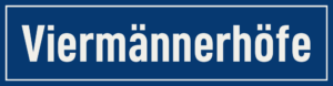 Straßenschild Viermännerhöfe