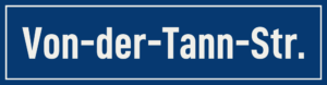 Straßenschild Von-der-Tann-Straße
