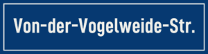 Straßenschild Von-der-Vogelweide-Straße