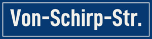 Straßenschild Von-Schirp-Straße