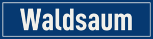 Straßenschild Waldsaum