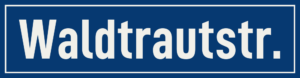 Straßenschild Waldtrautstraße