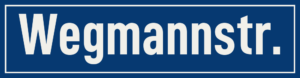 Straßenschild Wegmannstraße