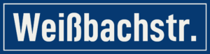 Straßenschild Weißbachstraße