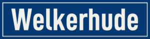 Straßenschild Welkerhude