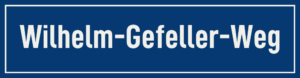 Straßenschild Wilhelm-Gefeller-Weg