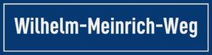 Straßenschild Wilhelm-Meinrich-Weg
