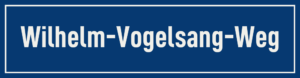 Straßenschild Wilhelm-Vogelsang-Weg