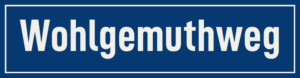 Straßenschild Wohlgemuthweg