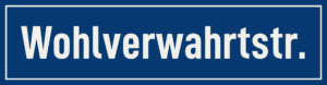 Straßenschild Wohlverwahrtstraße