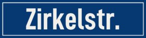 Straßenschild Zirkelstraße