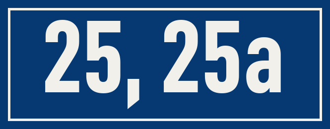 Hausnummer 25, 25a